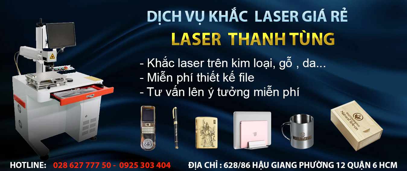 GIA CÔNG KHẮC LASER GIÁ RẺ TẠI TP HCM